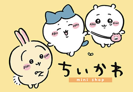 ちいかわ mini shop ロフト21店舗